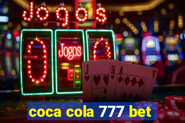 coca cola 777 bet